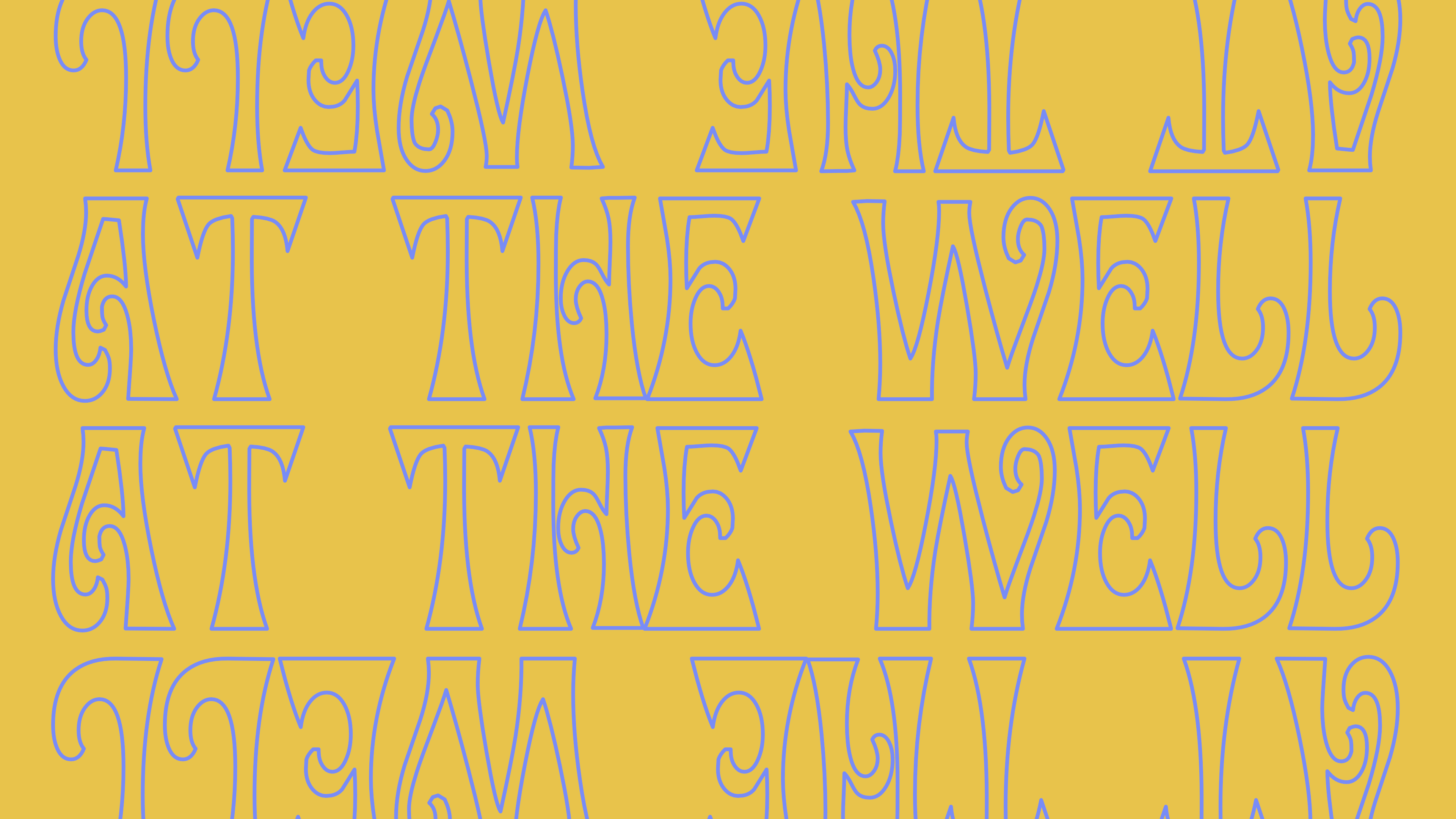 The main background of At the Well